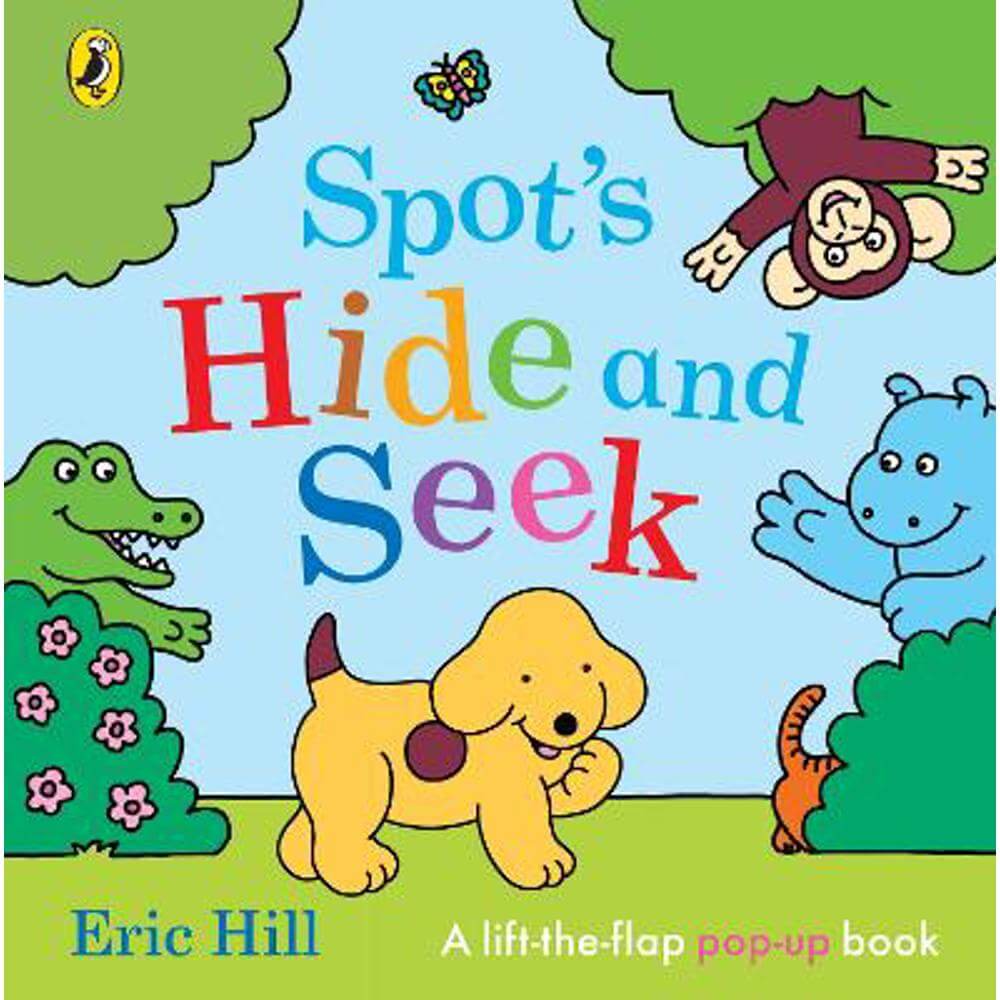 Spot's Hide and Seek: A Pop-Up Book - Eric Hill